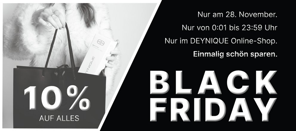 BLACK FRIDAY im DEYNIQUE Online-Shop